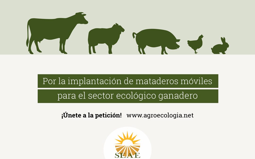 Por la implantación de mataderos móviles para el sector ganadero ecológico