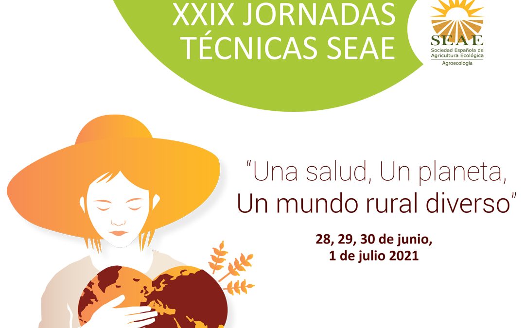 ¡Ya tenemos fecha y tema para las XXIX Jornadas Técnicas SEAE!: “Una salud. Un planeta. Un mundo rural diverso”