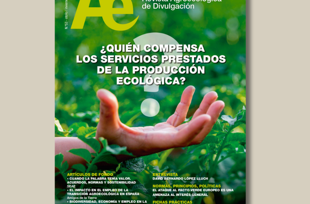 ¿Quién compensa los servicios prestados por la producción ecológica?