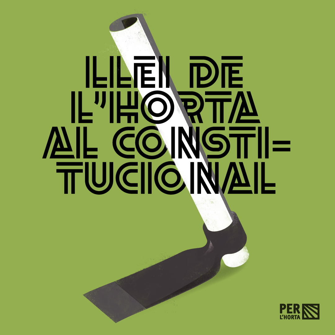 La Llei de l’Horta al Constitucional: RECOGIDA DE FIRMAS para reforzar la petición al Defensor del Pueblo