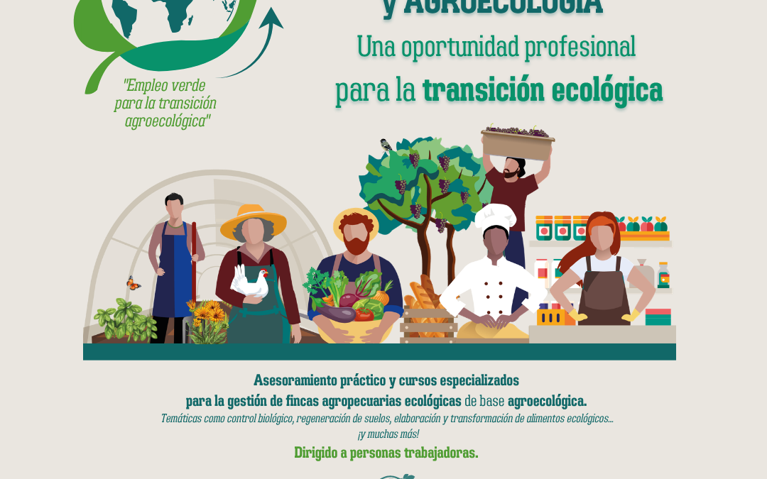 Producción ecológica y agroecología: Una oportunidad profesional para la transición ecológica