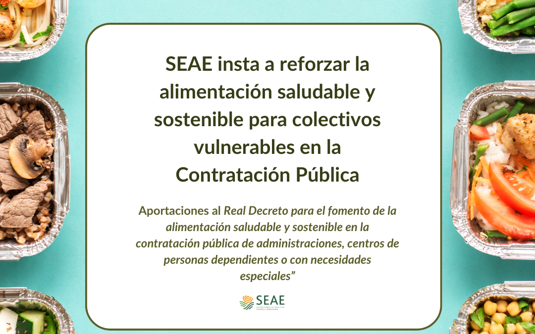 SEAE insta a reforzar la alimentación saludable y sostenible para colectivos vulnerables en la Contratación Pública