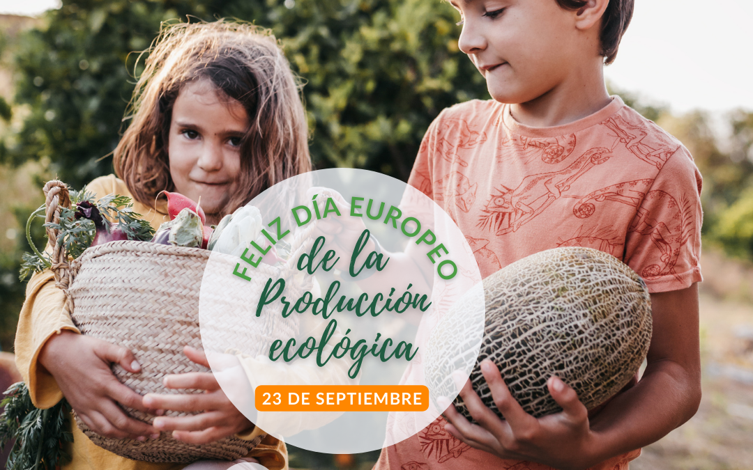«Elegir alimentos que provienen de la producción ecológica es cuidar de la tierra, las personas, el HOY y el MAÑANA»
