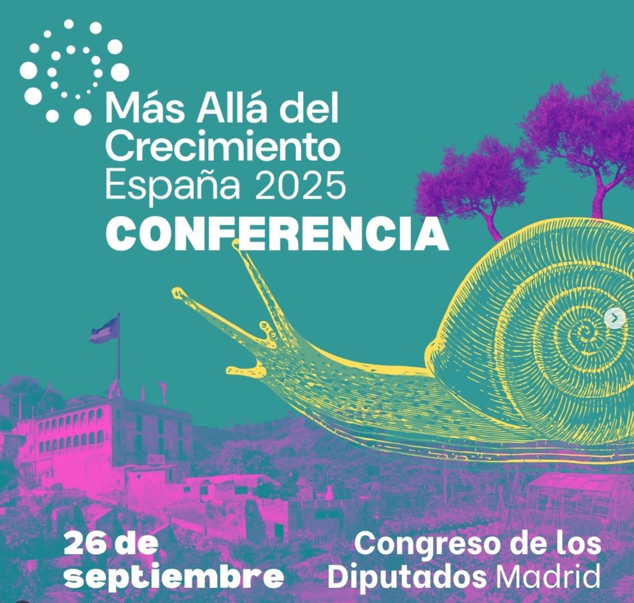 Declaración Conferencia Más Allá del Crecimiento 2025: «Decrecimiento para el bienestar: la urgencia de un nuevo modelo ecosocial»
