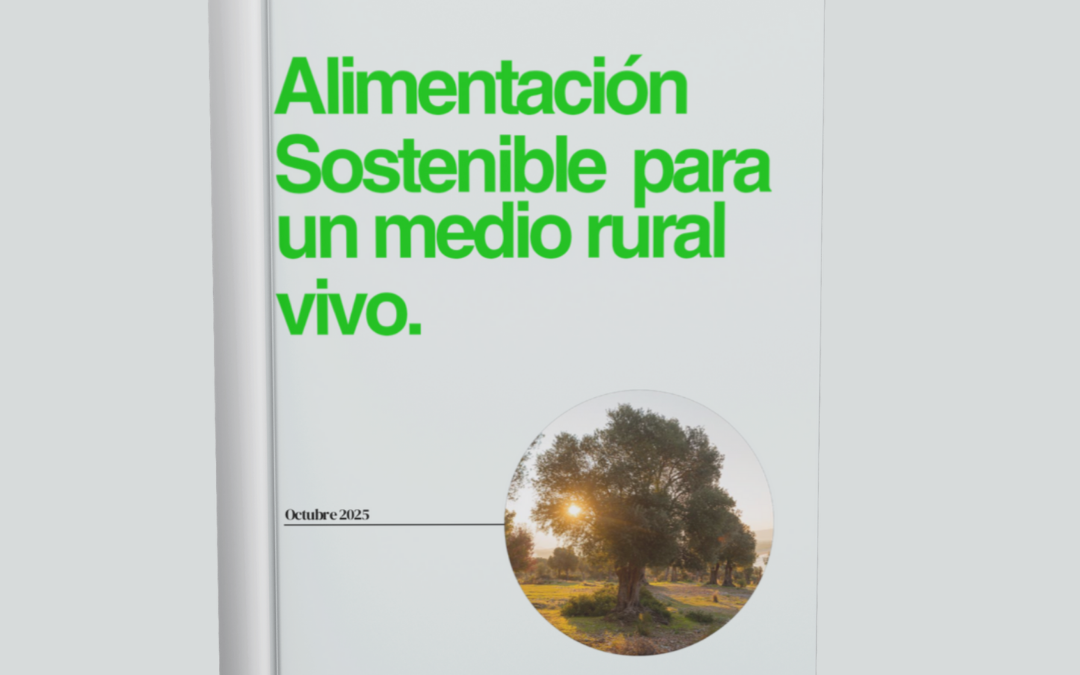 El Foro de Acción Rural reivindica la importancia de la alimentación sostenible para revitalizar los pueblos y hacer frente a la crisis climática