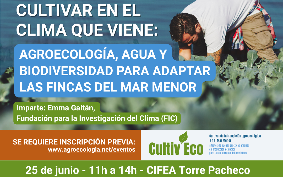 «Cultivar el clima que viene en el Mar Menor»