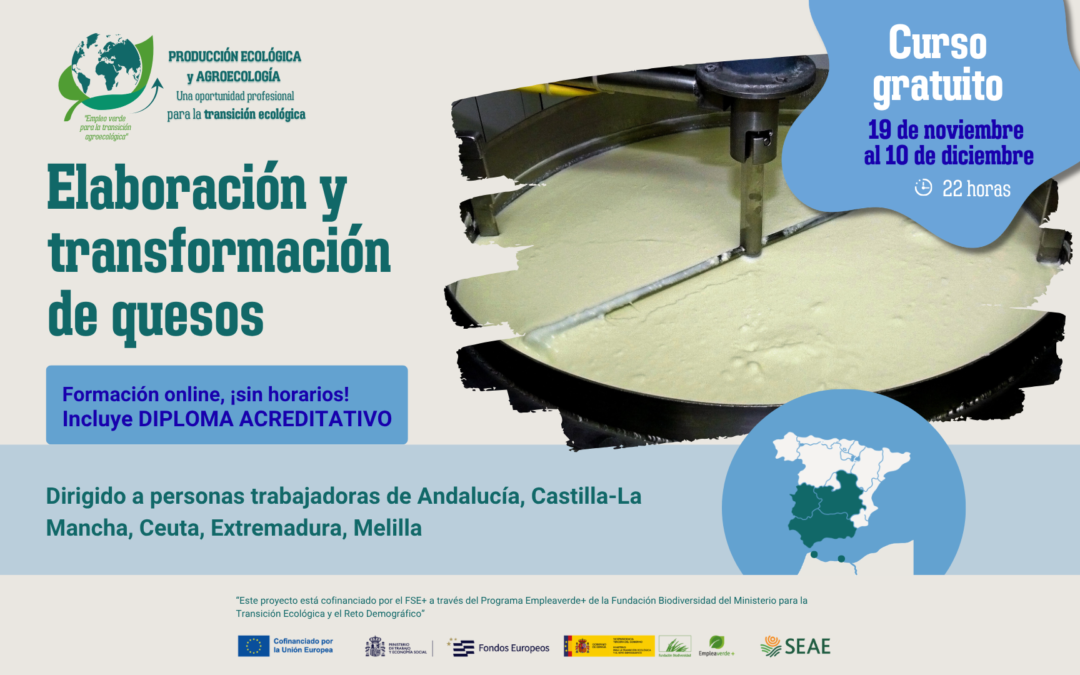 Curso online «Elaboración y transformación de quesos». Del 19 de noviembre al 10 de diciembre. Región C