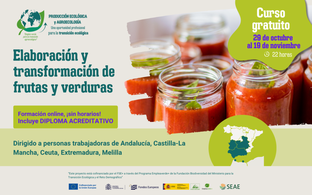 Curso online «Elaboración y transformación de frutas y verduras» del 29 de octubre al 19 de noviembre 2026. Región C