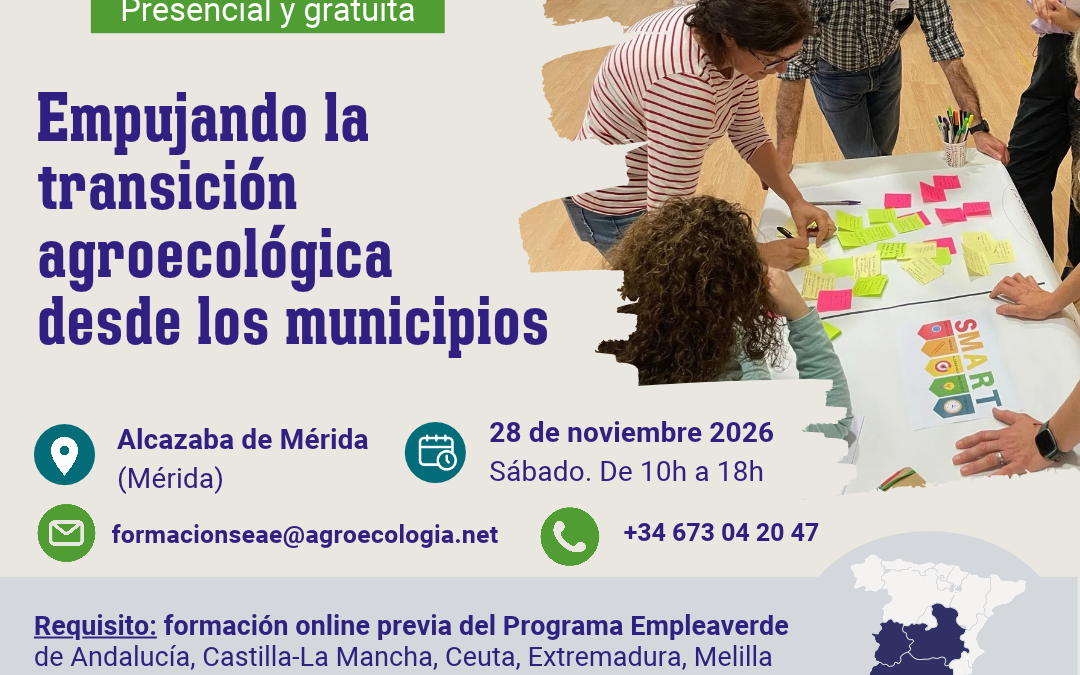 Jornada presencial «Empujando la transición agroecológica desde los municipios»